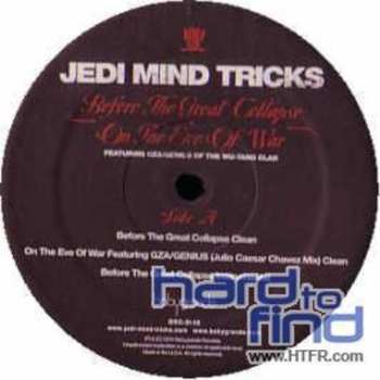 LP Jedi Mind Tricks: Before The Great Collapse / On The Eve Of War CLR | LTD