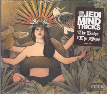 Jedi Mind Tricks: The Bridge & The Abyss