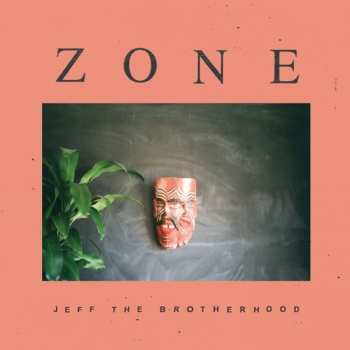 Album Jeff The Brotherhood: Zone