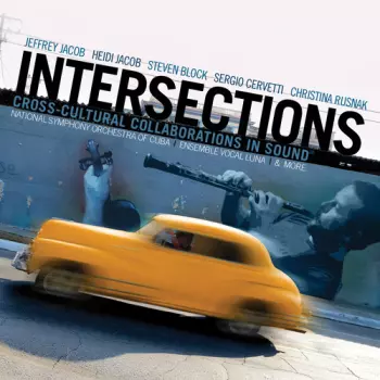 Intersections: Cross-Cultural Collaborations In Sound