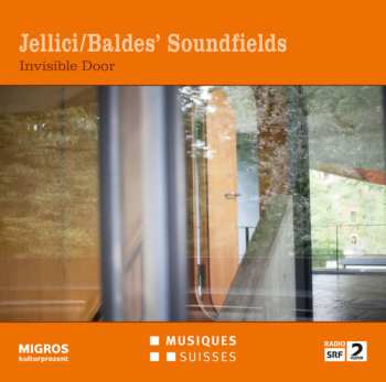 Album Jellici/Baldes' Soundfields: Invisible Door