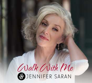 CD Jennifer Saran: Walk With Me