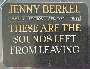 LP Jenny Berkel: These Are The Sounds Left From Leaving LTD | CLR