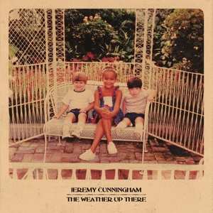 CD Jeremy Cunningham: The Weather Up There