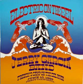 6CD The Jerry Garcia Band: Electric On The Eel