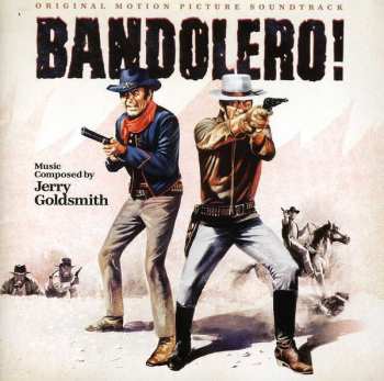 CD Jerry Goldsmith: Bandolero! (Original Motion Picture Soundtrack) LTD