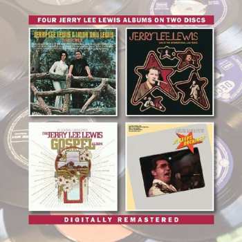 2CD Jerry Lee Lewis: Together/Live At The International, Las Vegas/In Loving Memories - The Jerry Lee Lewis Gospel Album/Keeps Rockin'