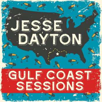 LP Jesse Dayton: Gulf Coast Sessions CLR