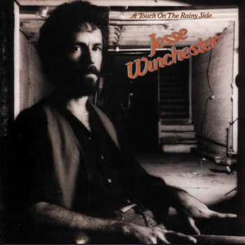 LP Jesse Winchester: A Touch On The Rainy Side