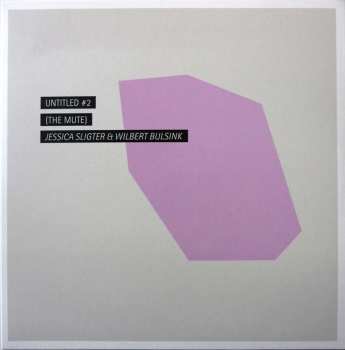 LP Jessica Sligter: Untitled #2 (The Mute) LTD
