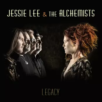 Jessie Lee & The Alchemists: LEGACY