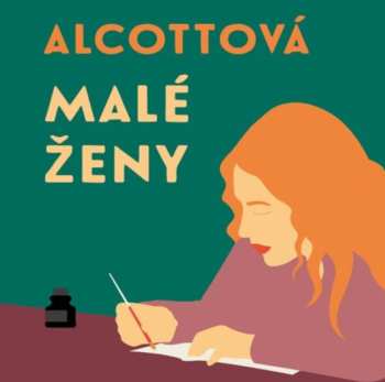 CD Ježková Jitka: Alcottová, Smetanová: Malé ženy