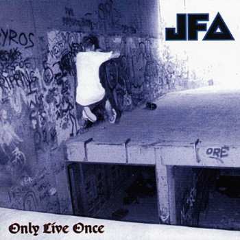Album JFA: Only Live Once