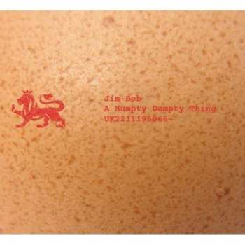 Album Jim Bob: A Humpty Dumpty Thing