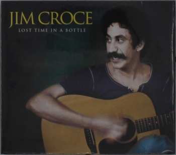 CD Jim Croce: Lost Time In A Bottle