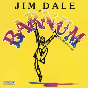 Jim Dale: Barnum (The New Musical)