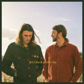 CD Jim Ghedi & Toby Hay: Jim Ghedi & Toby Hay
