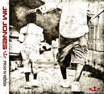CD Jim Jones: Pray IV Reign