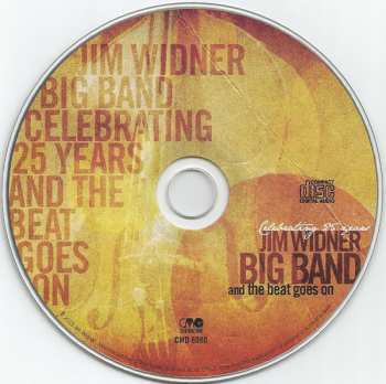 CD Jim Widner Big Band: And The Beat Goes On (Celebrating 25 Years)