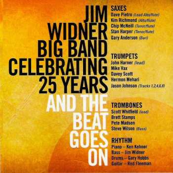CD Jim Widner Big Band: And The Beat Goes On (Celebrating 25 Years)