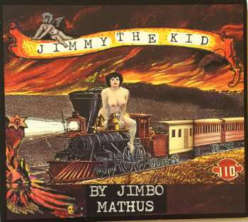 CD Jimbo Mathus: Jimmy The Kid
