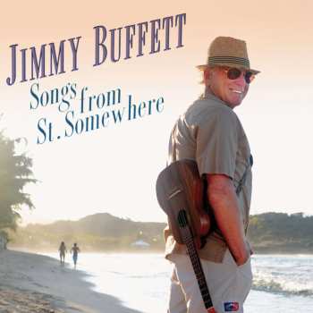 2LP Jimmy Buffett: Songs From St. Somewhere 