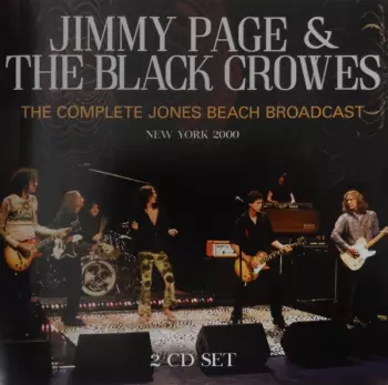Jimmy Page & The Black Crowes: The Complete Jones Beach Broadcast