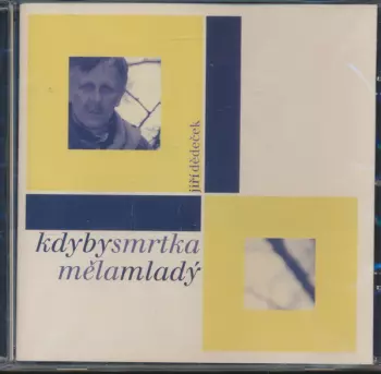Kdyby Smrtka Měla Mladý
