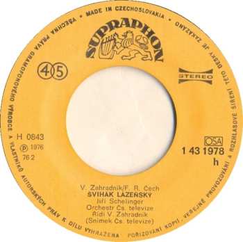 SP Jiří Schelinger: Švihák Lázeňský / Moudrý Strýček Véna