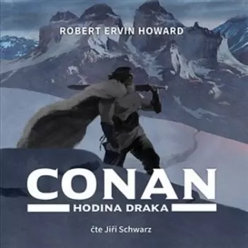 Howard: Conan. Hodina Draka