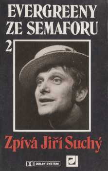 MC Jiří Suchý: Evergreeny Ze Semaforu 2