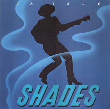 LP J.J. Cale: Shades