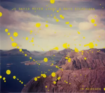 Jo David Meyer Lysne: Meander