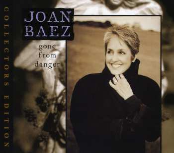 2CD Joan Baez: Gone From Danger: Collectors Edition