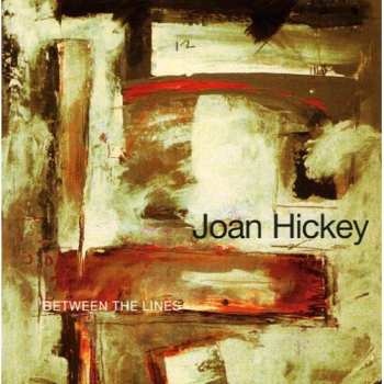 Album Joan Hickey: Between The Lines