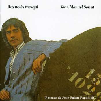 Album Joan Manuel Serrat: Res No És Mesquí