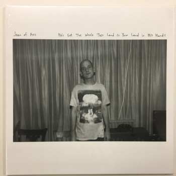 LP Joan Of Arc: He's Got The Whole This Land Is Your Land In His Hands