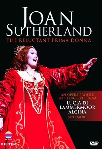 Joan Sutherland: Reluctant Prima Donna