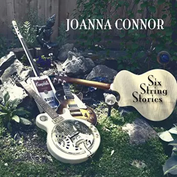 Joanna Connor: Six String Stories