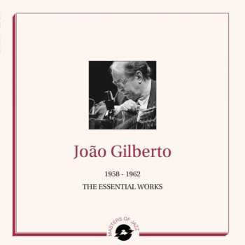 Album João Gilberto: 1958-1962 - The Essential Works