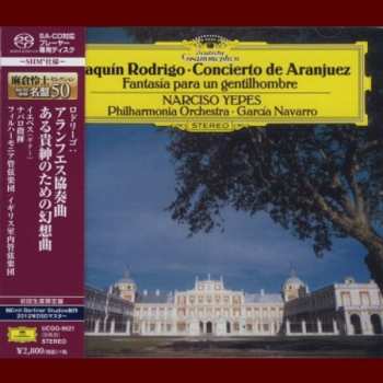 SACD Joaquín Rodrigo: Concierto De Aranjuez / Fantasia Para Un Gentilhombre LTD