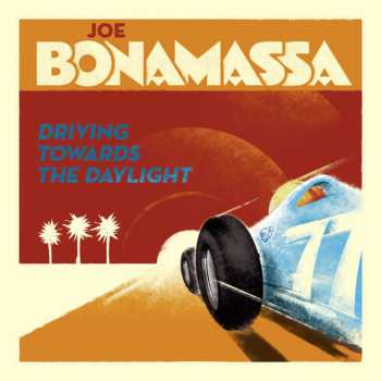 CD Joe Bonamassa: Driving Towards The Daylight LTD