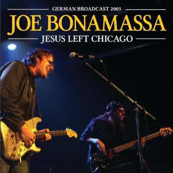 CD Joe Bonamassa: Jesus Left Chicago
