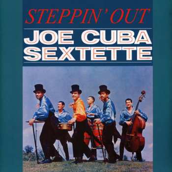 LP Joe Cuba Sextet: Steppin' Out