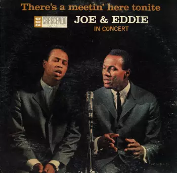 Joe & Eddie: There's A Meetin' Here Tonite