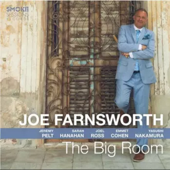 Joe Farnsworth: The Big Room