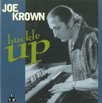 Album Joe Krown: Buckle Up