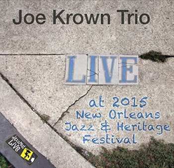 Album Joe Krown: Jazzfest 2015