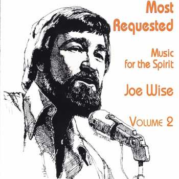 CD Joe Wise: Most Requested Music For The Spirit:Volume II