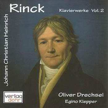 Album Johann Christian Heinrich Rinck: Klavierwerke Vol.2